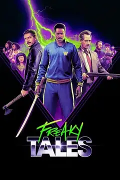 Freaky Tales veroTV Online • Pelicula Completa
