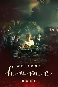 Welcome Home Baby Online • Polski Lektor
