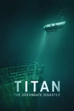 Titán: La tragedia de OceanGate veroTV Online • Pelicula Completa