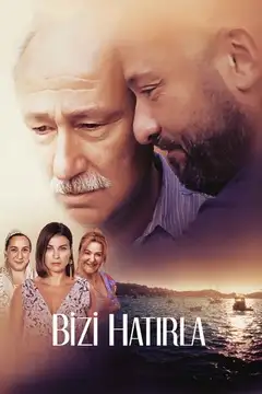 Bizi Hatırla veroTV Online • Pelicula Completa