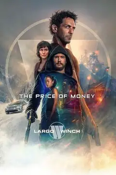Largo Winch: El precio del dinero veroTV Online • Pelicula Completa