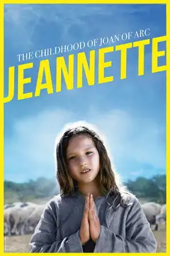 Jeannette, la infancia de Juana de Arco veroTV Online • Pelicula Completa