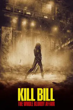 Kill Bill: Todo el sangriento asunto veroTV Online • Pelicula Completa