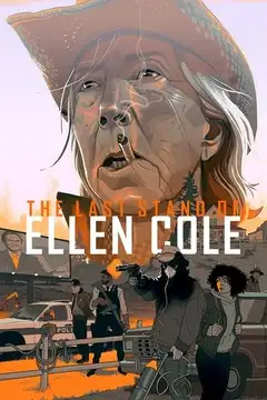 The Last Stand of Ellen Cole veroTV Online • Pelicula Completa