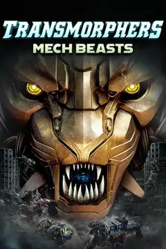 Transmorphers: Bestias mecánicas veroTV Online • Pelicula Completa