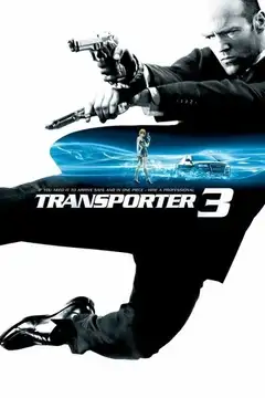 Transporter 3 veroTV Online • Pelicula Completa