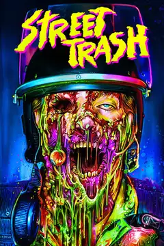 Street Trash veroTV Online • Pelicula Completa