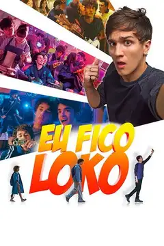 Eu Fico Loko veroTV Online • Pelicula Completa