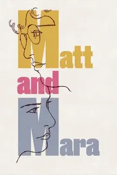 Matt and Mara veroTV Online • Pelicula Completa