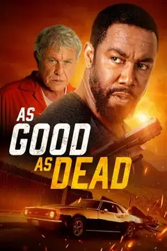 As Good As Dead. Ahora más peligroso veroTV Online • Pelicula Completa