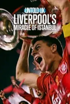 Secretos del deporte (Reino Unido): El milagro de Estambul veroTV Online • Pelicula Completa