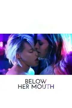 Below Her Mouth veroTV Online • Pelicula Completa
