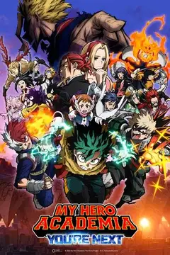 My Hero Academia: You're Next veroTV Online • Pelicula Completa