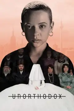 Unorthodox Ver Online Castellano • veroTV