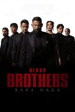 Blood Brothers: Bara Naga veroTV Online • Pelicula Completa