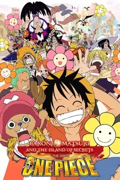 One Piece: El barón Omatsuri y la Isla Secreta veroTV Online • Pelicula Completa