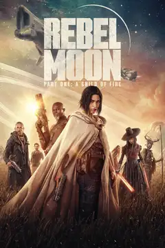 Rebel Moon (Parte uno): La niña del fuego veroTV Online • Pelicula Completa
