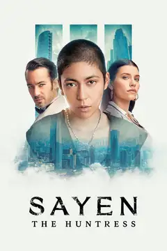 Sayen: La cazadora veroTV Online • Pelicula Completa
