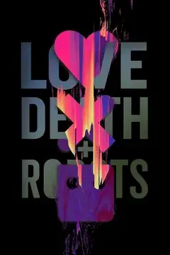 Love, Death & Robots Ver Online Castellano • veroTV
