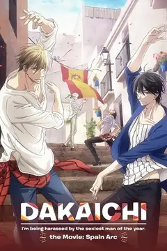 DAKAICHI - I'm being harassed by the sexiest man of the year - the Movie: Spain Arc Online • Polski Lektor