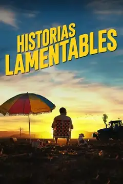 Historias lamentables Online • Polski Lektor