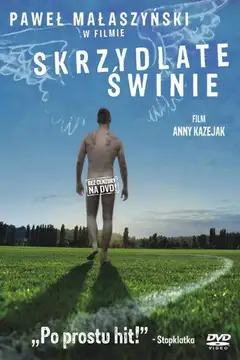 Ver Skrzydlate świnie película completa online en español
