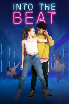 Into the Beat: Tu corazón baila veroTV Online • Pelicula Completa