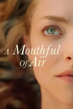 A Mouthful of Air veroTV Online • Pelicula Completa