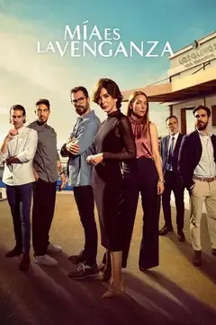 Mía es la venganza Ver Online Castellano • veroTV