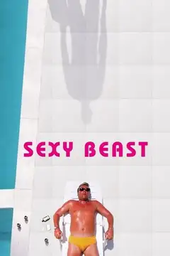 Sexy Beast veroTV Online • Pelicula Completa