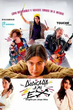 Dedicada A Mi Ex veroTV Online • Pelicula Completa