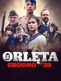 Orlęta. Grodno '39 veroTV Online • Pelicula Completa