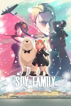 Spy x Family Código: Blanco veroTV Online • Pelicula Completa