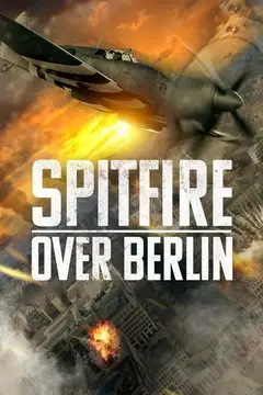 Spitfire nad Berlinem Online • Polski Lektor