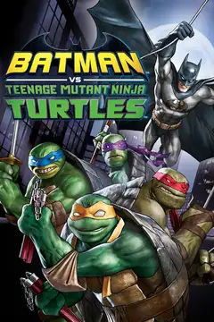 Ver Batman vs. las Tortugas Ninja película completa online en español