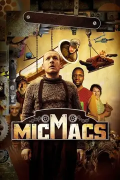 Micmacs veroTV Online • Pelicula Completa
