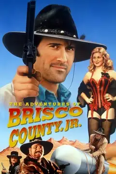 Serie Las aventuras de Brisco County, Jr completa ver online castellano