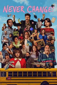 Never Change! veroTV Online • Pelicula Completa