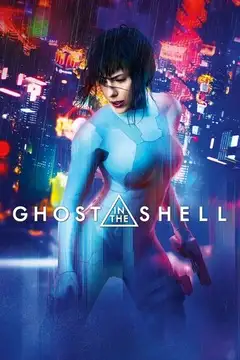 Ghost in the Shell: El alma de la máquina veroTV Online • Pelicula Completa