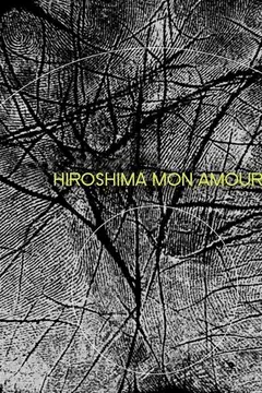 Hiroshima mon amour veroTV Online • Pelicula Completa