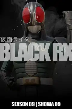 Temporada 9 Kamen Rider BLACK RX