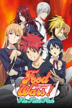 Shokugeki no Soma: The Third Plate