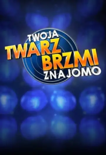 Serie Twoja twarz brzmi znajomo completa ver online castellano