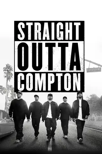 Straight Outta Compton: Letras Explicitas veroTV Online • Pelicula Completa