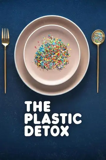 Detox de plásticos veroTV Online • Pelicula Completa