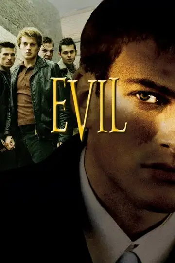 Evil (Ondskan) veroTV Online • Pelicula Completa