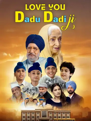Love You Dadu Dadi Ji veroTV Online • Pelicula Completa