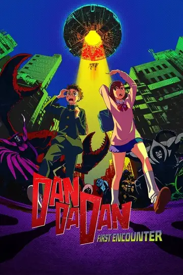 Dan Da Dan: First Encounter veroTV Online • Pelicula Completa