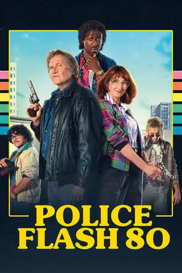 Police Flash 80 veroTV Online • Pelicula Completa