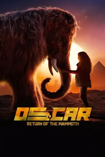 Oscar: Return of the Mammoth veroTV Online • Pelicula Completa